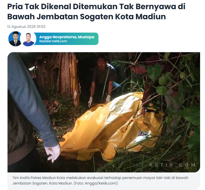 Pria Tak Dikenal Ditemukan Tak Bernyawa di Bawah Jembatan Sogaten Kota Madiun