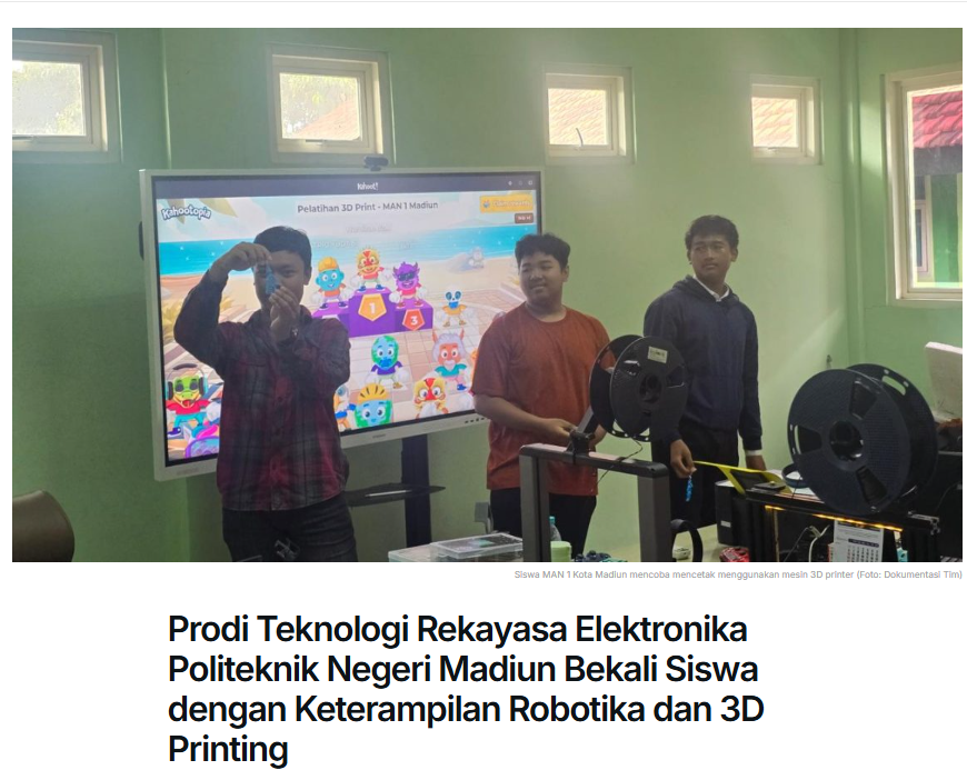 Prodi Teknologi Rekayasa Elektronika Politeknik Negeri Madiun Bekali Siswa dengan Keterampilan Robotika dan 3D Printing