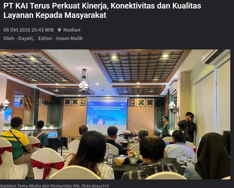PT KAI Terus Perkuat Kinerja, Konektivitas dan Kualitas Layanan Kepada Masyarakat