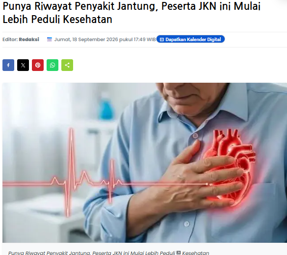 Punya Riwayat Penyakit Jantung, Peserta JKN ini Mulai Lebih Peduli Kesehatan