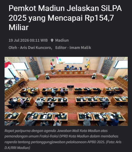 Regional Pemkot Madiun Jelaskan SiLPA 2025 yang Mencapai Rp154,7 Miliar