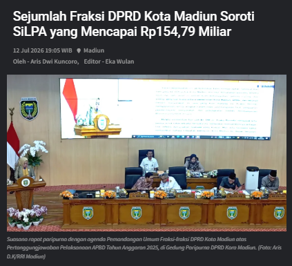 Sejumlah Fraksi DPRD Kota Madiun Soroti SiLPA yang Mencapai Rp154,79 Miliar