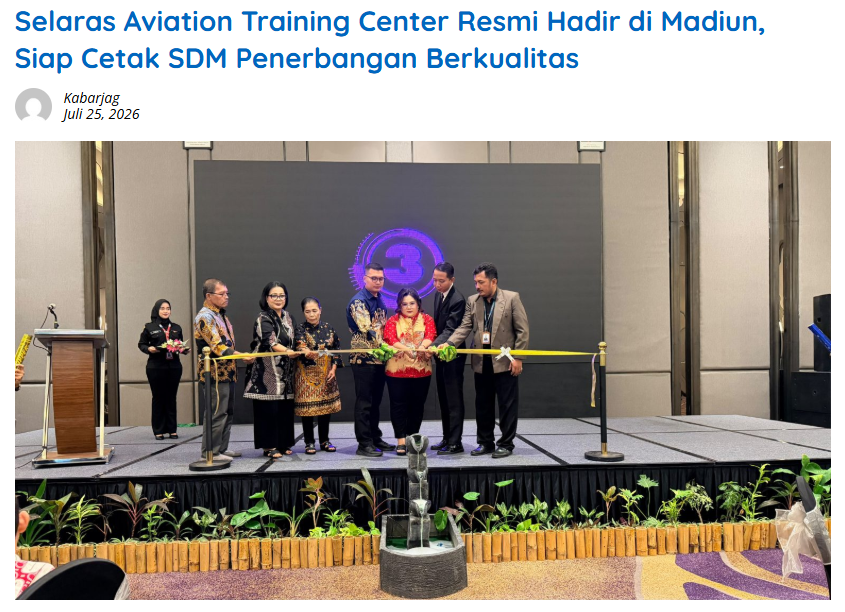 Selaras Aviation Training Center Resmi Hadir di Madiun, Siap Cetak SDM Penerbangan Berkualitas