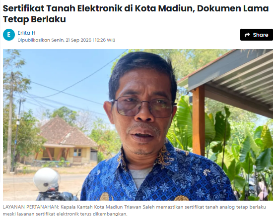Sertifikat Tanah Elektronik di Kota Madiun, Dokumen Lama Tetap Berlaku
