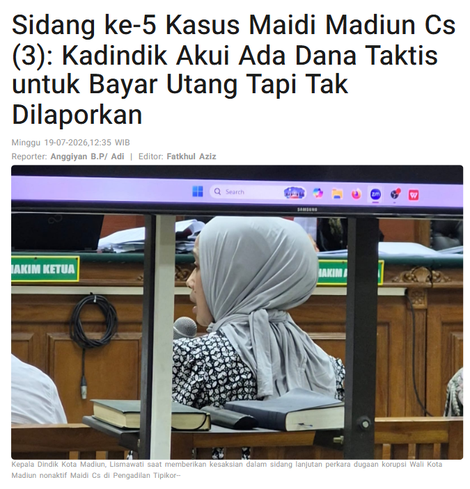 Sidang ke-5 Kasus Maidi Madiun Cs (3): Kadindik Akui Ada Dana Taktis untuk Bayar Utang Tapi Tak Dilaporkan