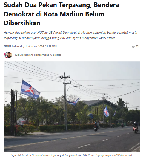 Sudah Dua Pekan Terpasang, Bendera Demokrat di Kota Madiun Belum Dibersihkan