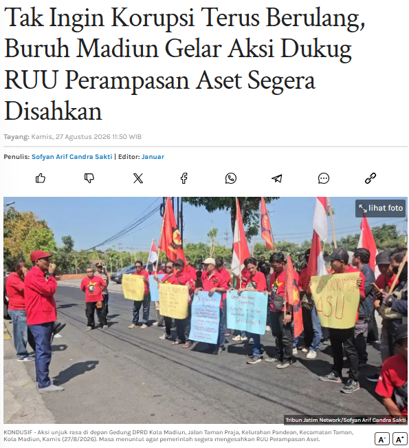 Tak Ingin Korupsi Terus Berulang, Buruh Madiun Gelar Aksi Dukug RUU Perampasan Aset Segera Disahkan