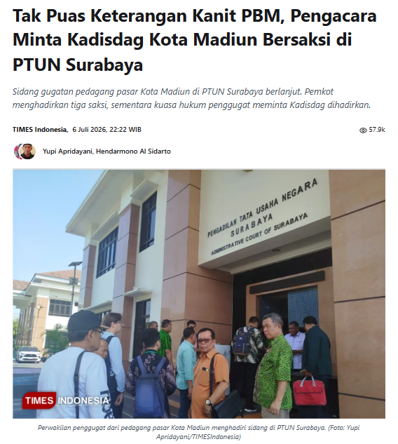 Tak Puas Keterangan Kanit PBM, Pengacara Minta Kadisdag Kota Madiun Bersaksi di PTUN Surabaya