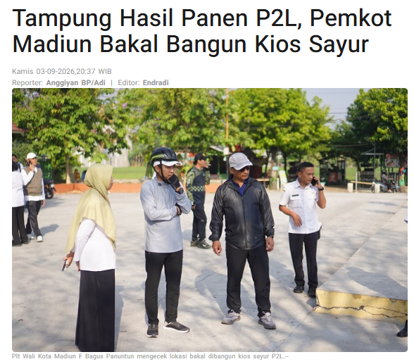 Tampung Hasil Panen P2L, Pemkot Madiun Bakal Bangun Kios Sayur