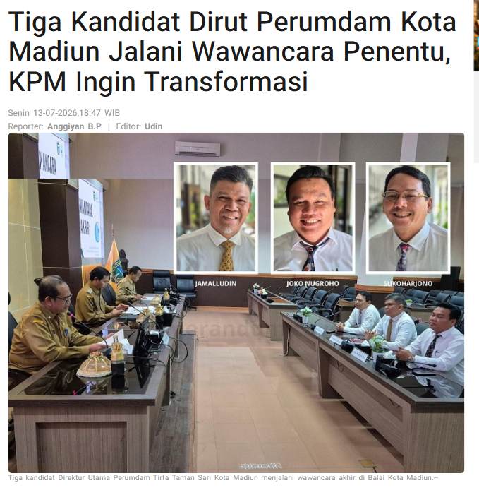 Tiga Kandidat Dirut Perumdam Kota Madiun Jalani Wawancara Penentu, KPM Ingin Transformasi
