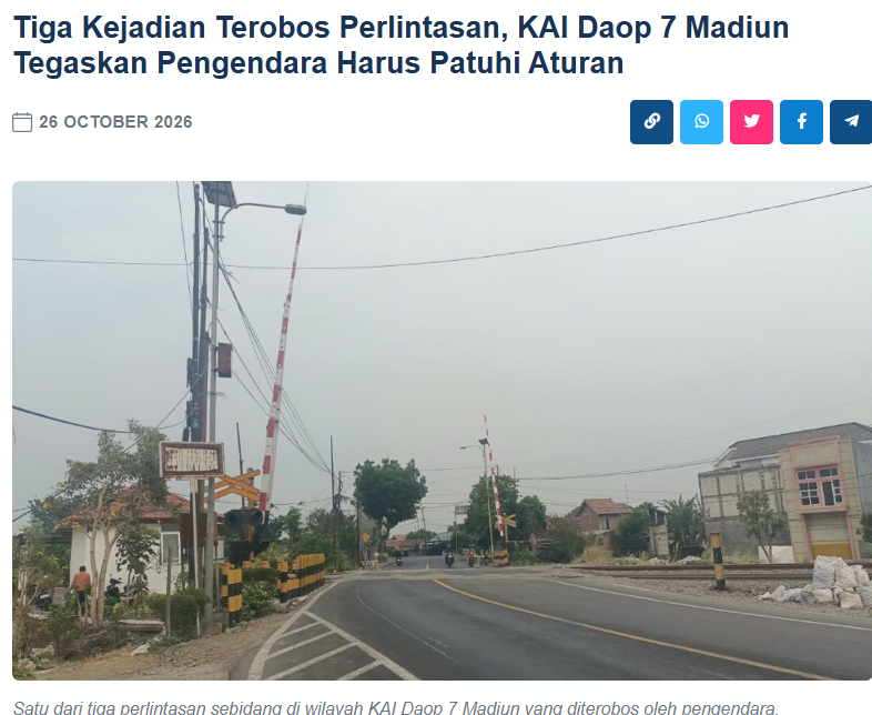 Tiga Kejadian Terobos Perlintasan, KAI Daop 7 Madiun Tegaskan Pengendara Harus Patuhi Aturan