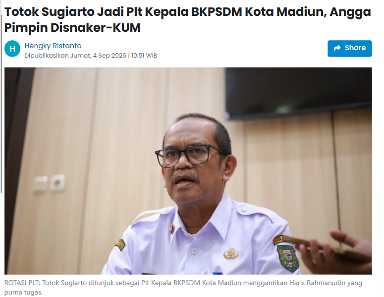 Totok Sugiarto Jadi Plt Kepala BKPSDM Kota Madiun, Angga Pimpin Disnaker-KUM