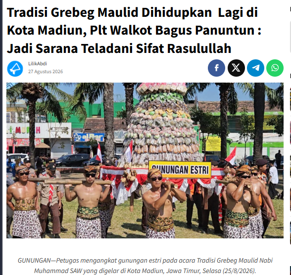 Tradisi Grebeg Maulid Dihidupkan  Lagi di Kota Madiun, Plt Walkot Bagus Panuntun : Jadi Sarana Teladani Sifat Rasulullah