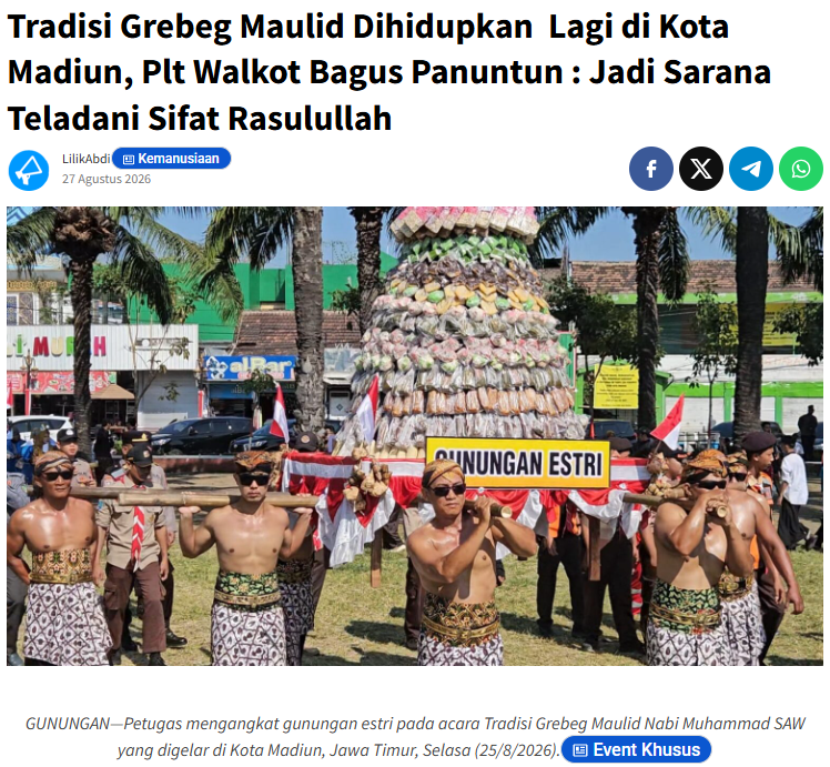 Tradisi Grebeg Maulid Dihidupkan  Lagi di Kota Madiun, Plt Walkot Bagus Panuntun : Jadi Sarana Teladani Sifat Rasulullah