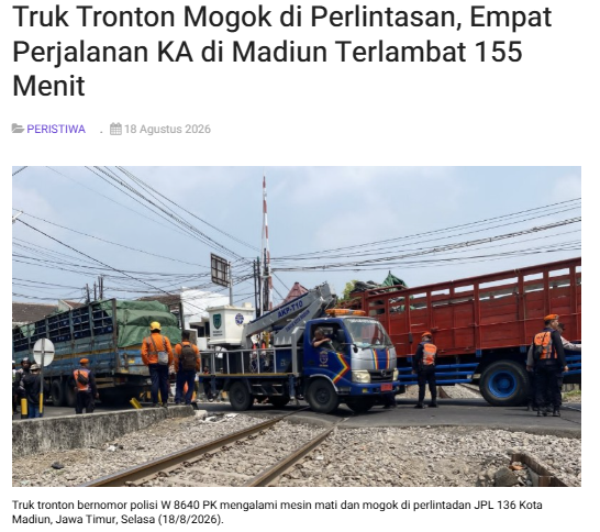 Truk Tronton Mogok di Perlintasan, Empat Perjalanan KA di Madiun Terlambat 155 Menit