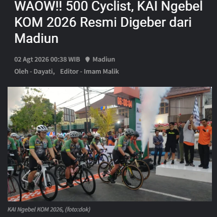 WAOW!! 500 Cyclist, KAI Ngebel KOM 2026 Resmi Digeber dari Madiun