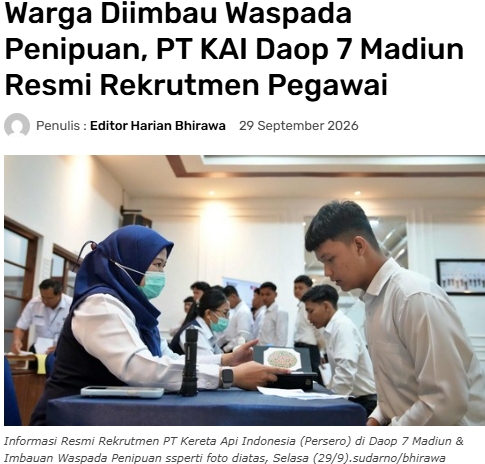 Warga Diimbau Waspada Penipuan, PT KAI Daop 7 Madiun Resmi Rekrutmen Pegawai