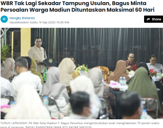 WBR Tak Lagi Sekadar Tampung Usulan, Bagus Minta Persoalan Warga Madiun Dituntaskan Maksimal 60 Hari